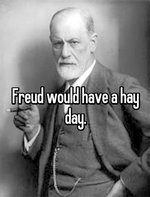 Freud would have a hay day.jpg